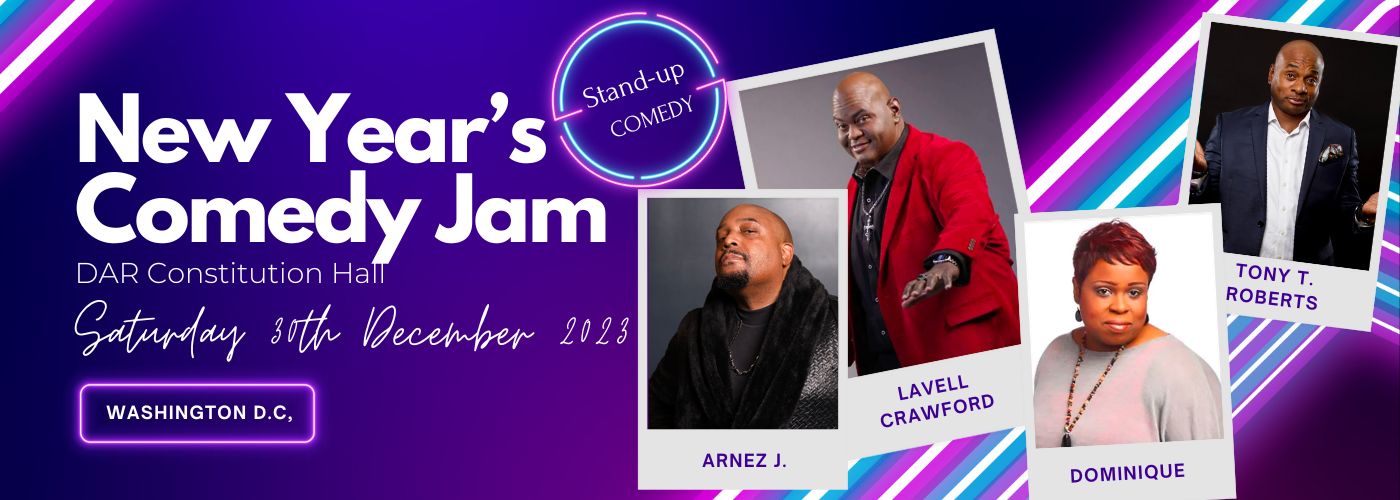 New Year&#8217;s Comedy Jam: Lavell Crawford, Arnez J, Tony Roberts &amp; Dominique